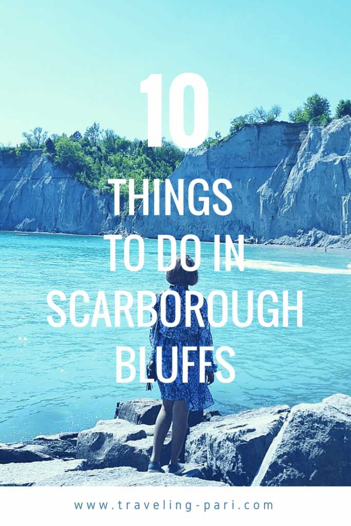 10 Things To Do In Scarborough Bluffs. #Toronto #ScarboroughBluffs #ThingsToDoInToronto #TorontoAttractions