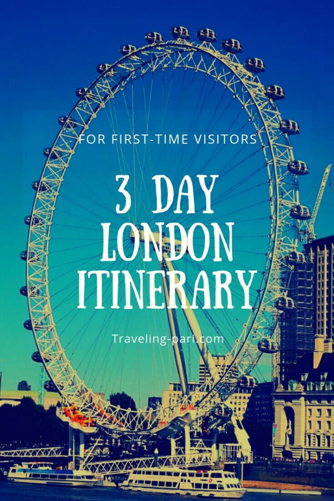 3 Days in London Itinerary for first-time visitors. Visit the most important tourist attractions in London using the London underground.